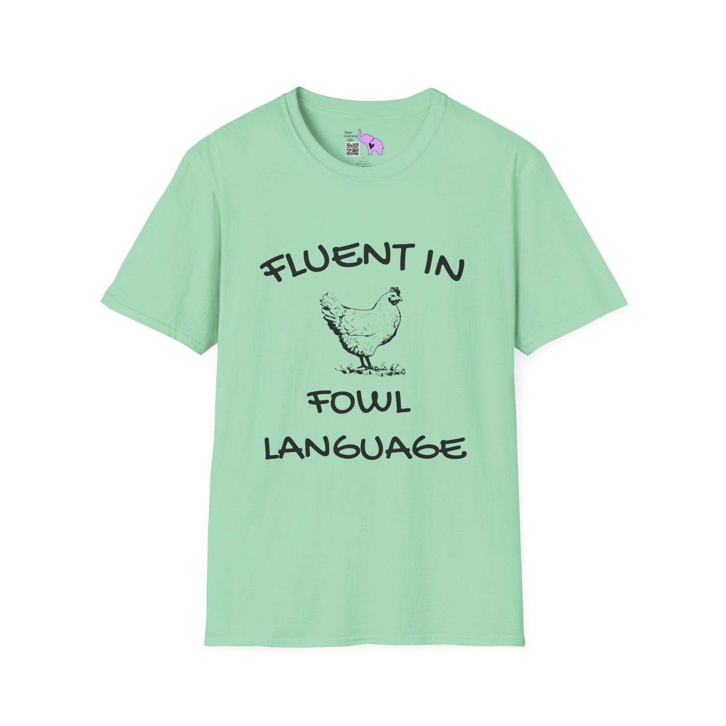 Fluent in Fowl Language Adult T-shirt