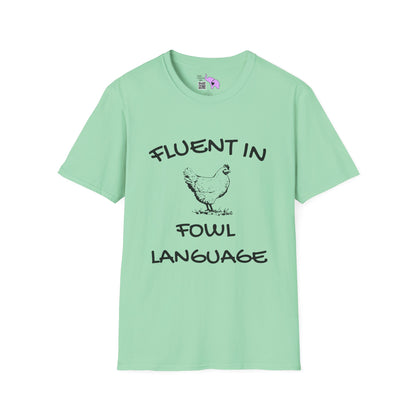Fluent in Fowl Language Adult T-shirt
