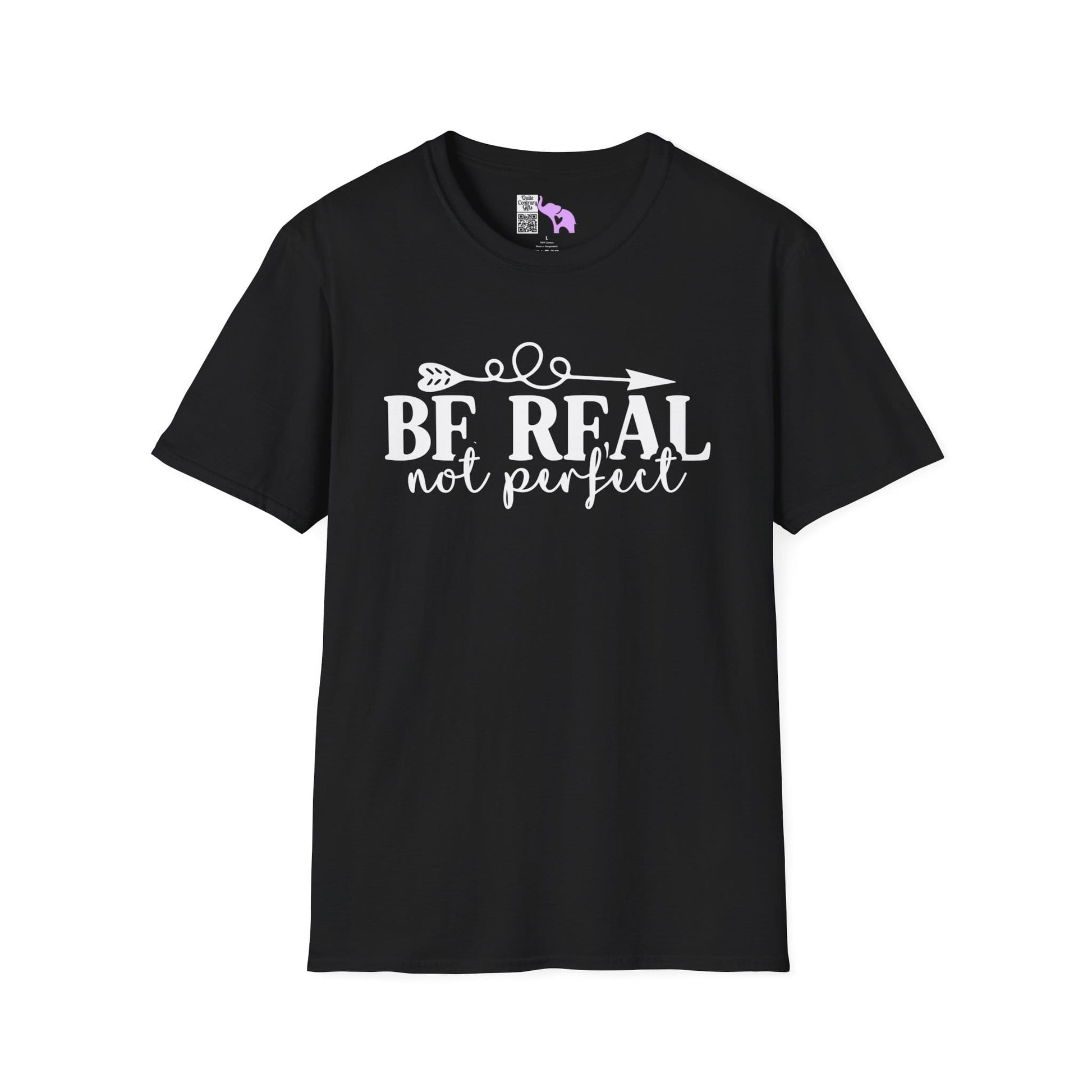 Be Real Not Perfect 2 Adult T-shirt
