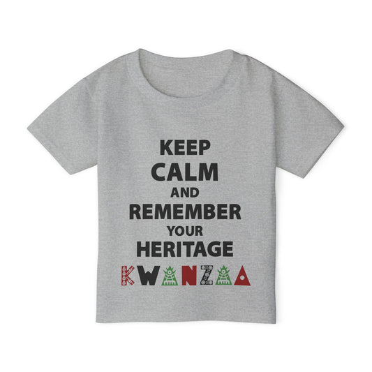 Keep Calm and Remember Your Heritage Kwanzaa Heavy Cotton™ Toddler T-shirt