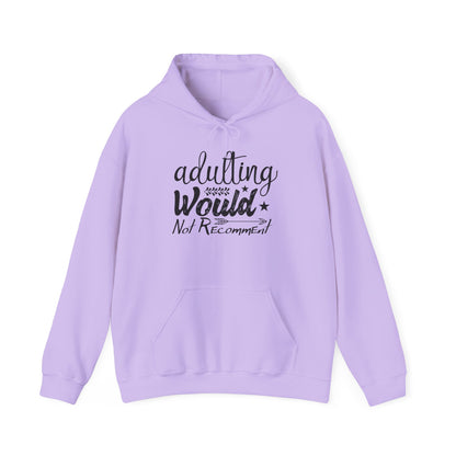 Adulting Would Not Recommend Heavy Blend™ Hooded Sweatshirt