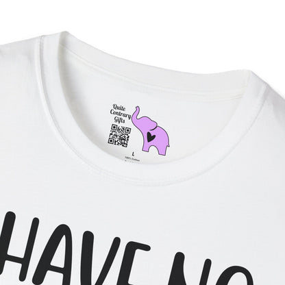 I Have No Idea What I'm Doing T-shirt