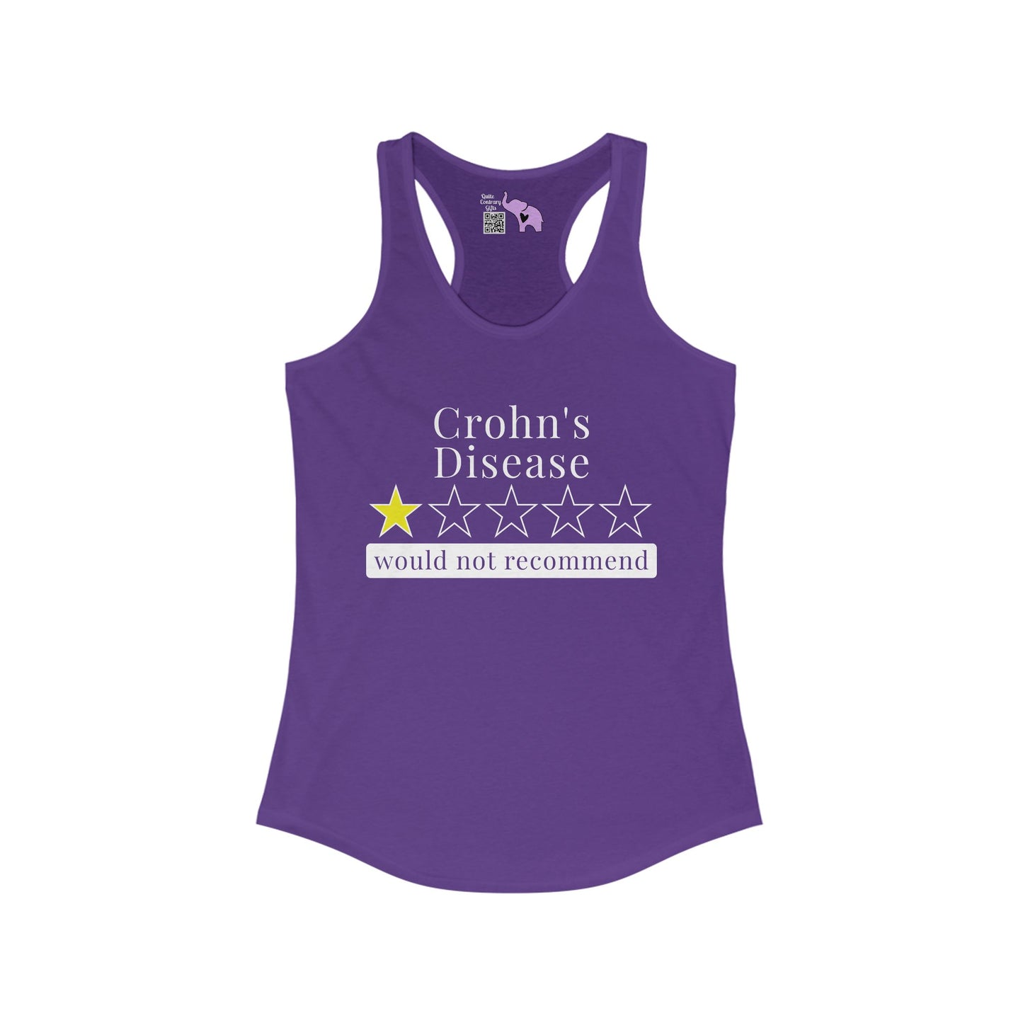 Crohn's Disease 1 Star Would Not Recommend Women's Ideal Racerback Tank