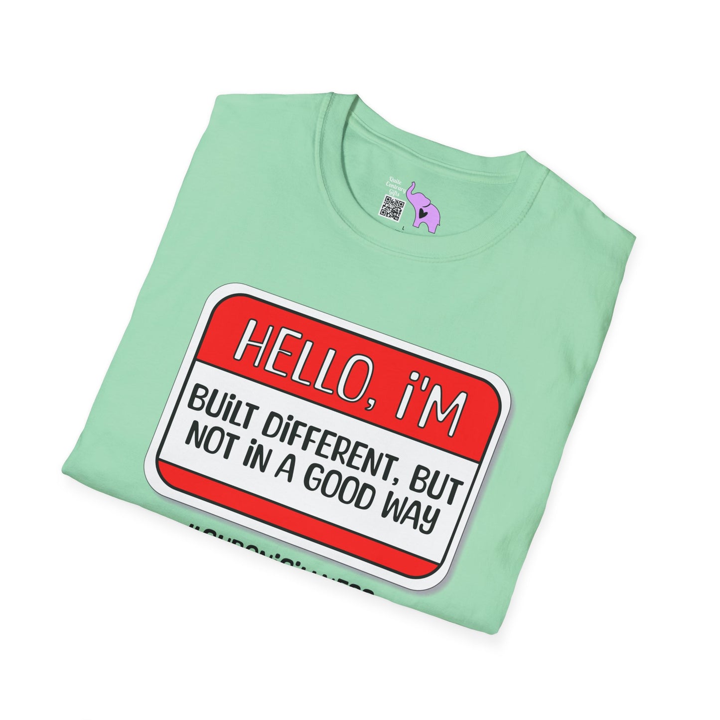 Hello, I'm Built Different But Not In A Good Way Adult T-shirt