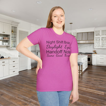 Night Shift Brain Daylight Eyes Handoff Note Same Good Nurse Adult T-shirt