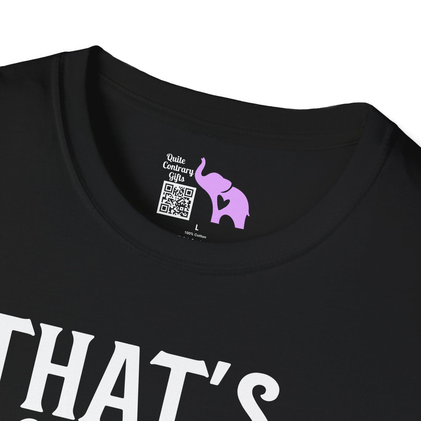 That's Enough Todaying For Today Adult T-shirt