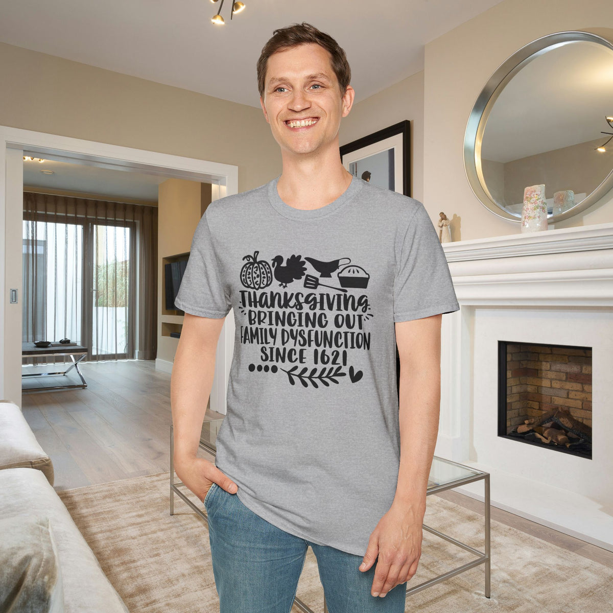 Thanksgiving Bringing Out Family Dysfunction Since 1671 Adult T-shirt
