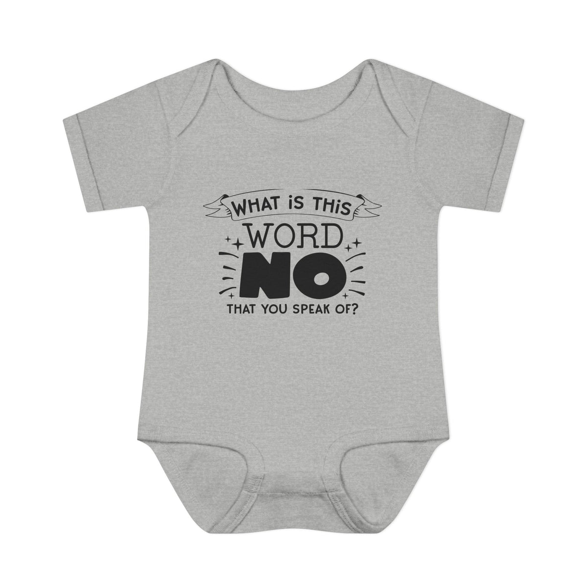 What Is This Word No That You Speak Of? Baby Rib Bodysuit