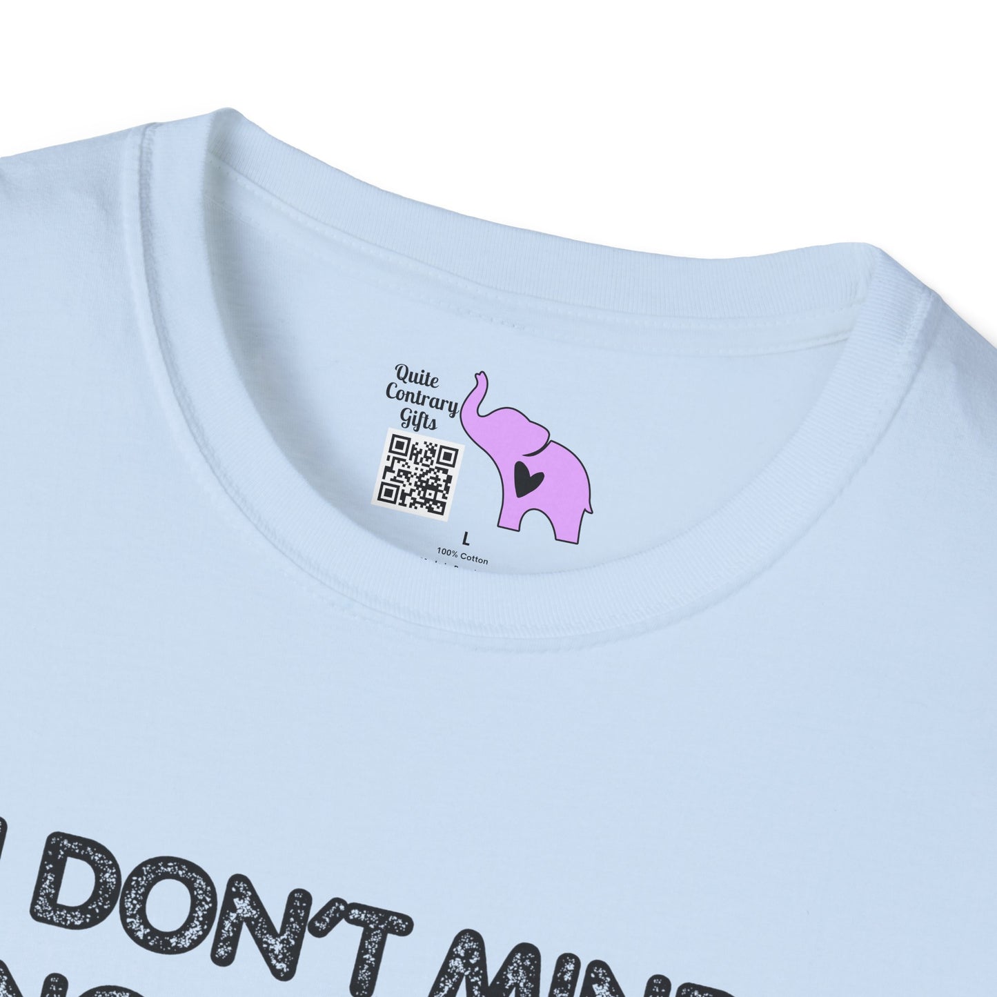 I Don't Mind Being The Villain In Your Story Because You're A Bum in Mine Adult T-shirt