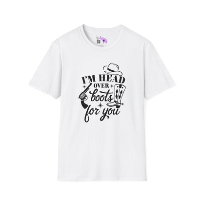 I'm Head Over Boots For You T-shirt