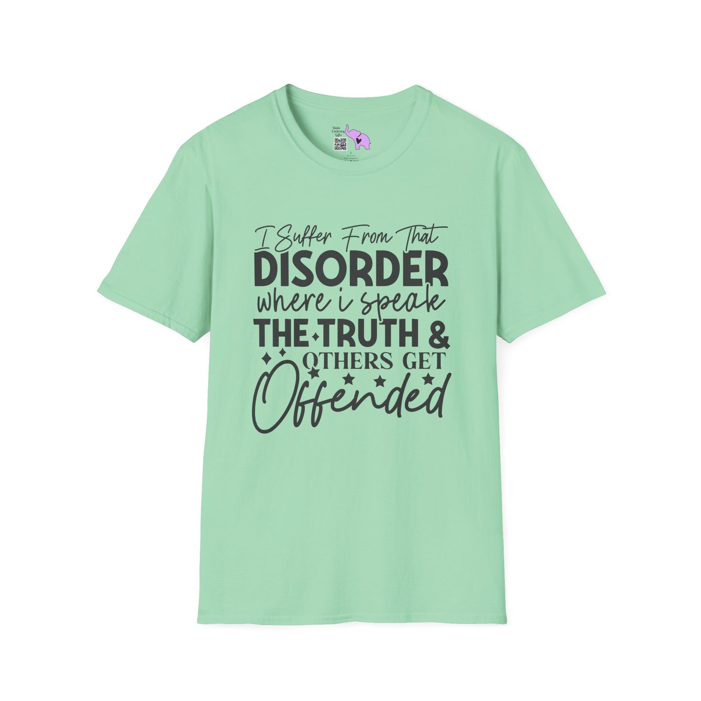 I Suffer From That Disorder... Adult T-shirt