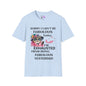 Sorry I Can't Be Fabulous Today... Adult T-shirt