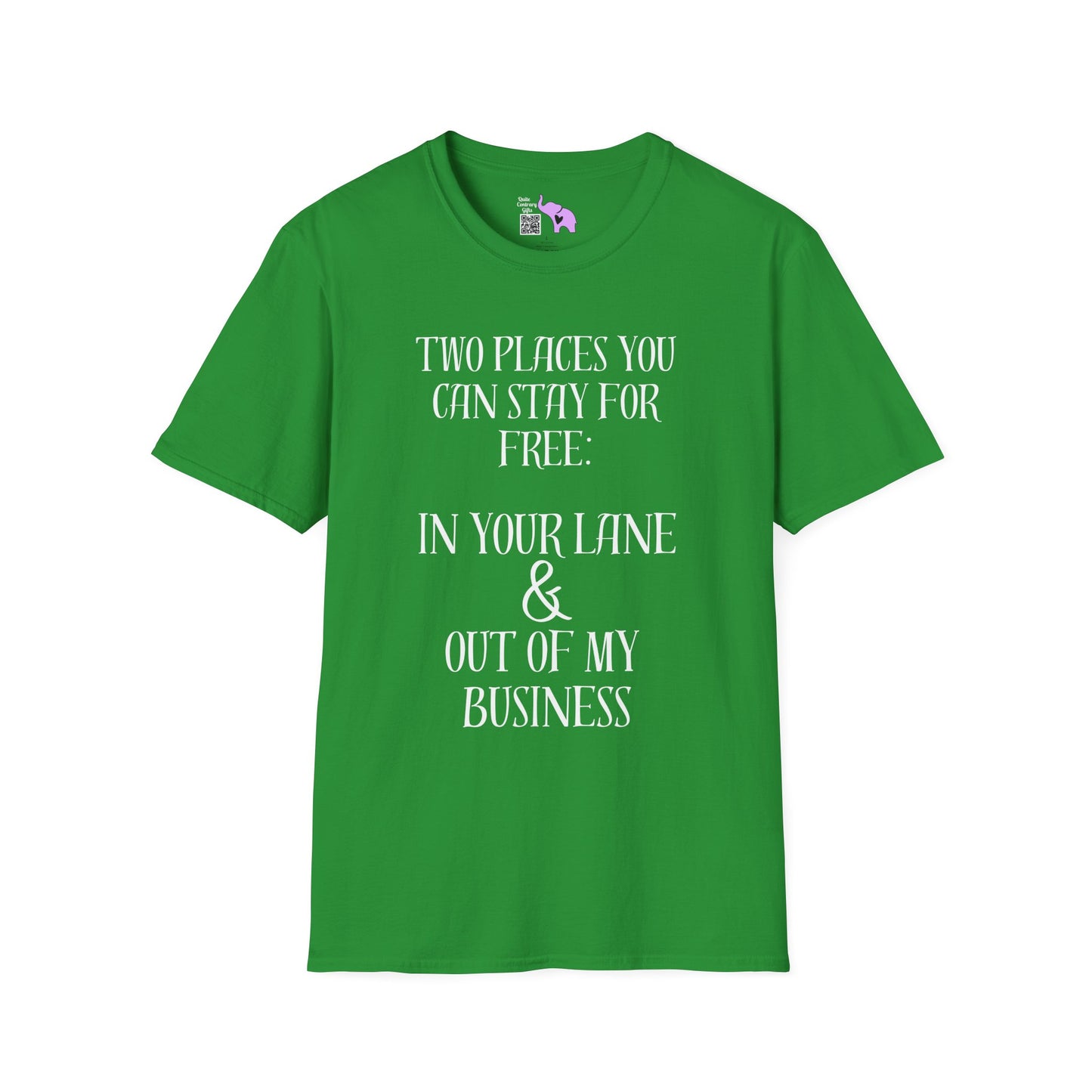 2 Places You Can Stay For Free: Your Lane & Out of My Business Adult T-shirt