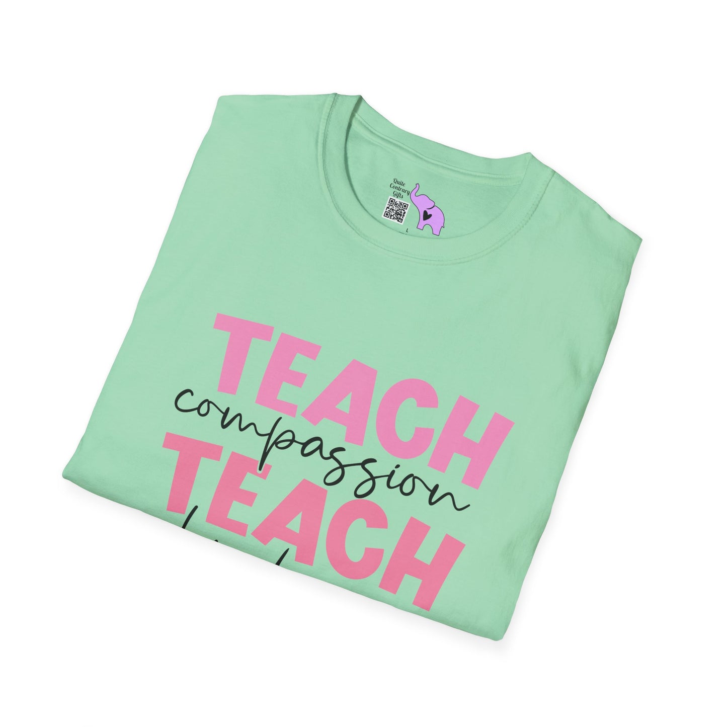 Teach Compassion, Kindness, Confidence Adult T-shirt