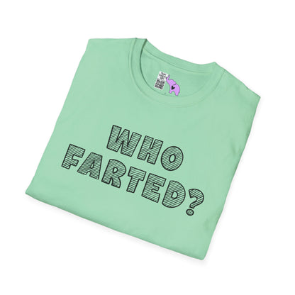 ""Who Farted? Adult T-shirt