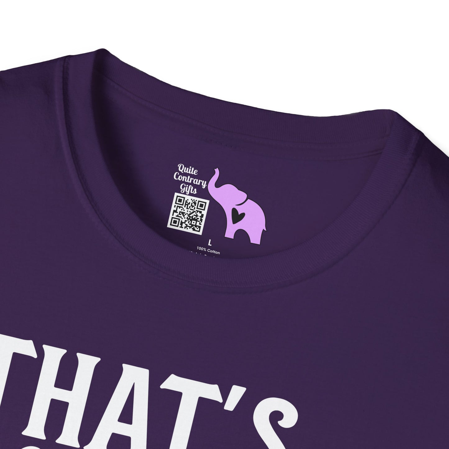 That's Enough Todaying For Today Adult T-shirt