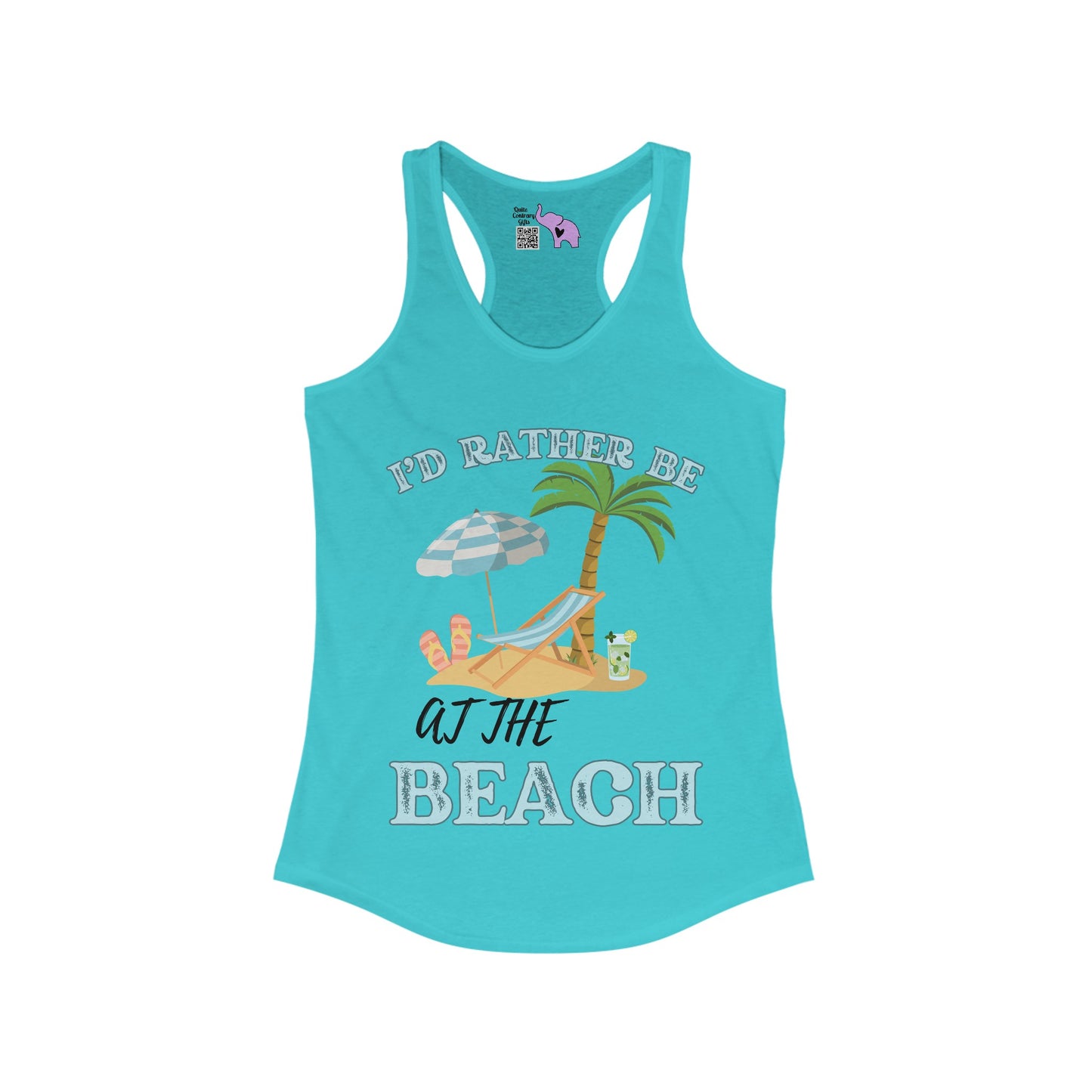 I'd Rather Be At The Beach Women's Ideal Racerback Tank