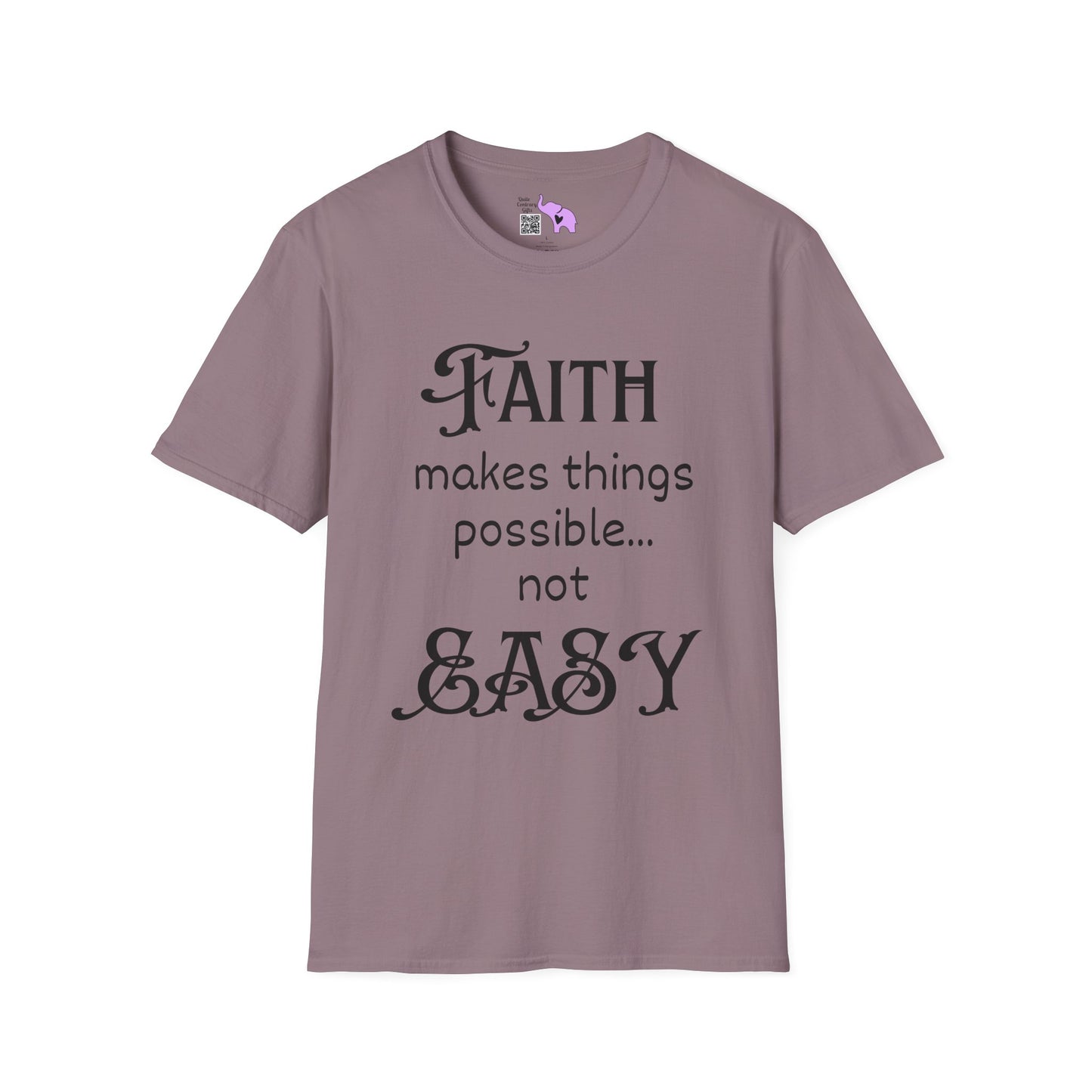 Faith Makes Things Possible... Not Easy Adult T-shirt