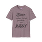 Faith Makes Things Possible... Not Easy Adult T-shirt
