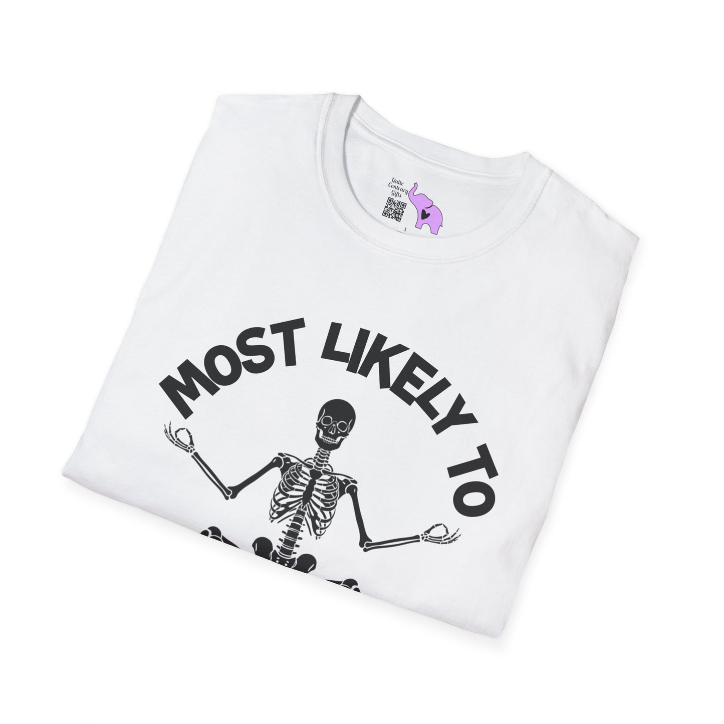 ""Most Likely To Meet The Deductible #ChronicIllness Adult T-shirt