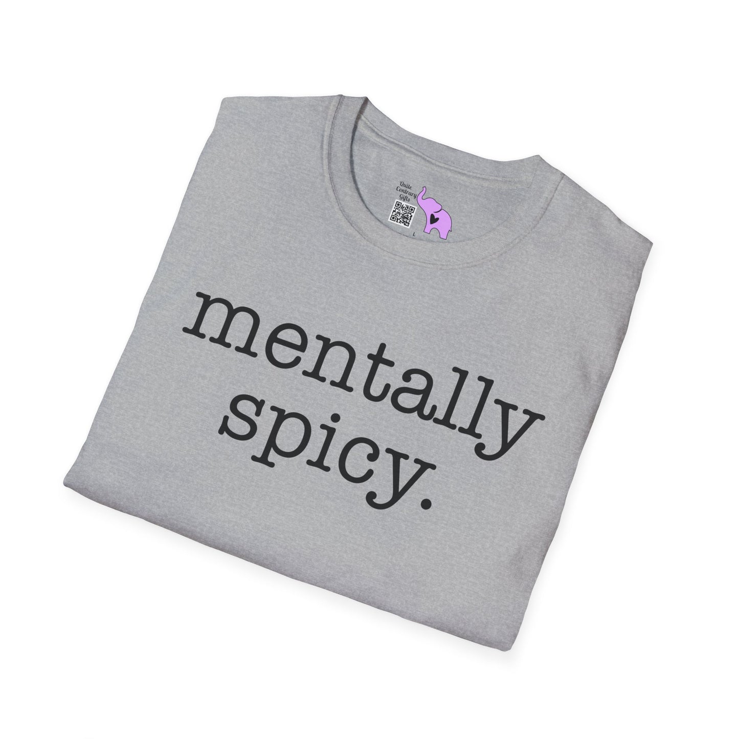 Mentally Spicy Adult T-shirt