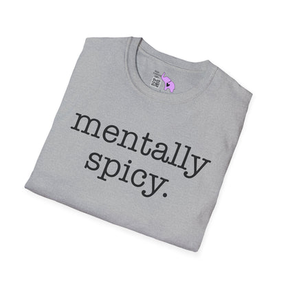 Mentally Spicy Adult T-shirt