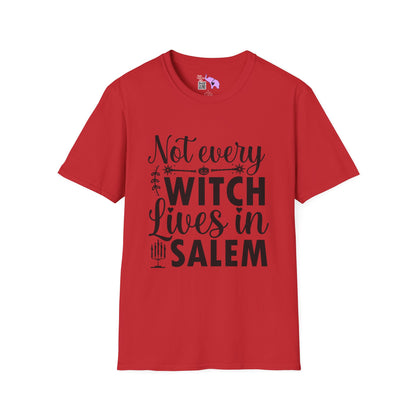 Not Every Witch Lives in Salem Adult T-shirt
