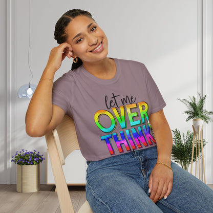 Let Me Overthink This Adult T-shirt