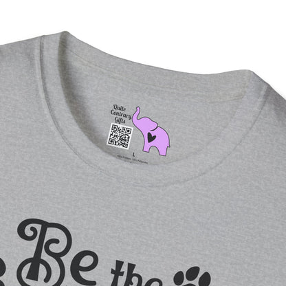 Be The Person Your Dog Thinks You Are Adult T-shirt