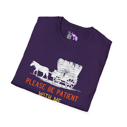 Please Be Patient With Me I'm From The 1900's (Stagecoach 2) Adult T-shirt