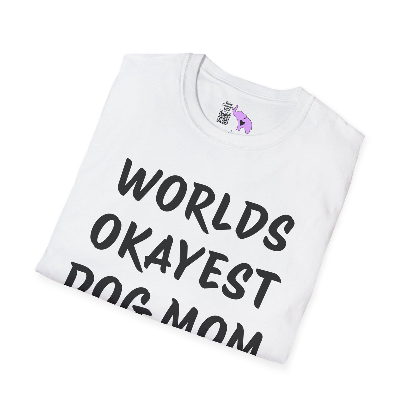 Worlds Okayest Dog Mom Adult T-shirt