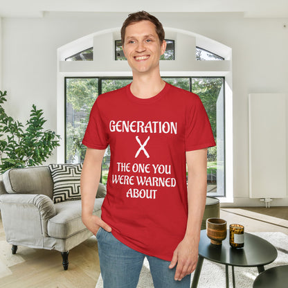 Generation X The One You Were Warned About Adult T-shirt