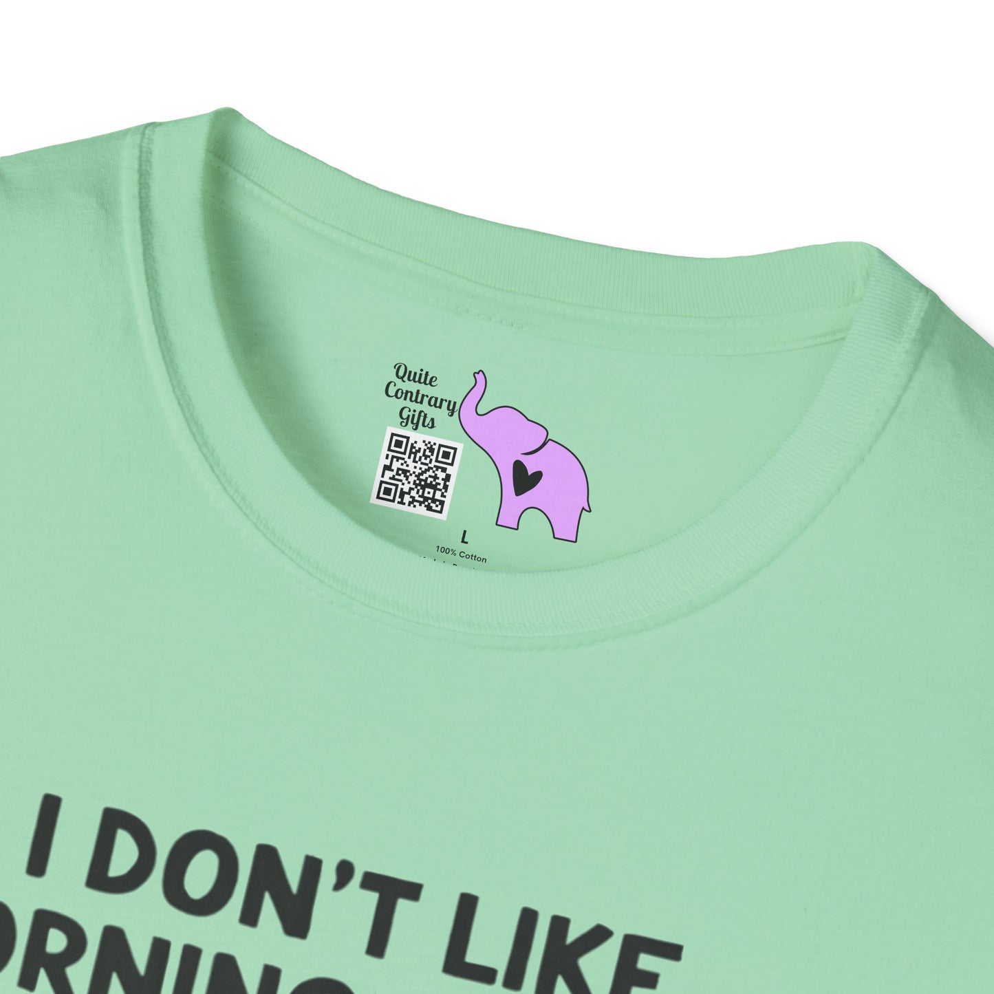 I Don't Like Morning People Or Mornings Or People Adult T-shirt