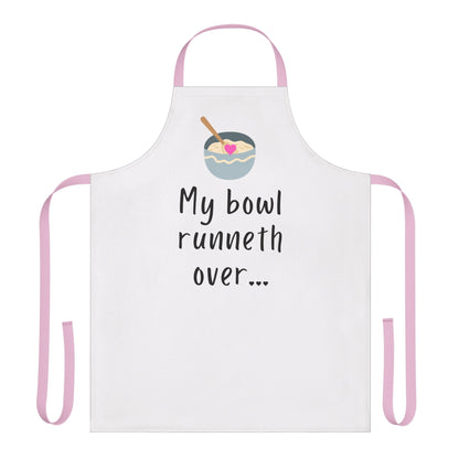 My Bowl Runneth Over Apron