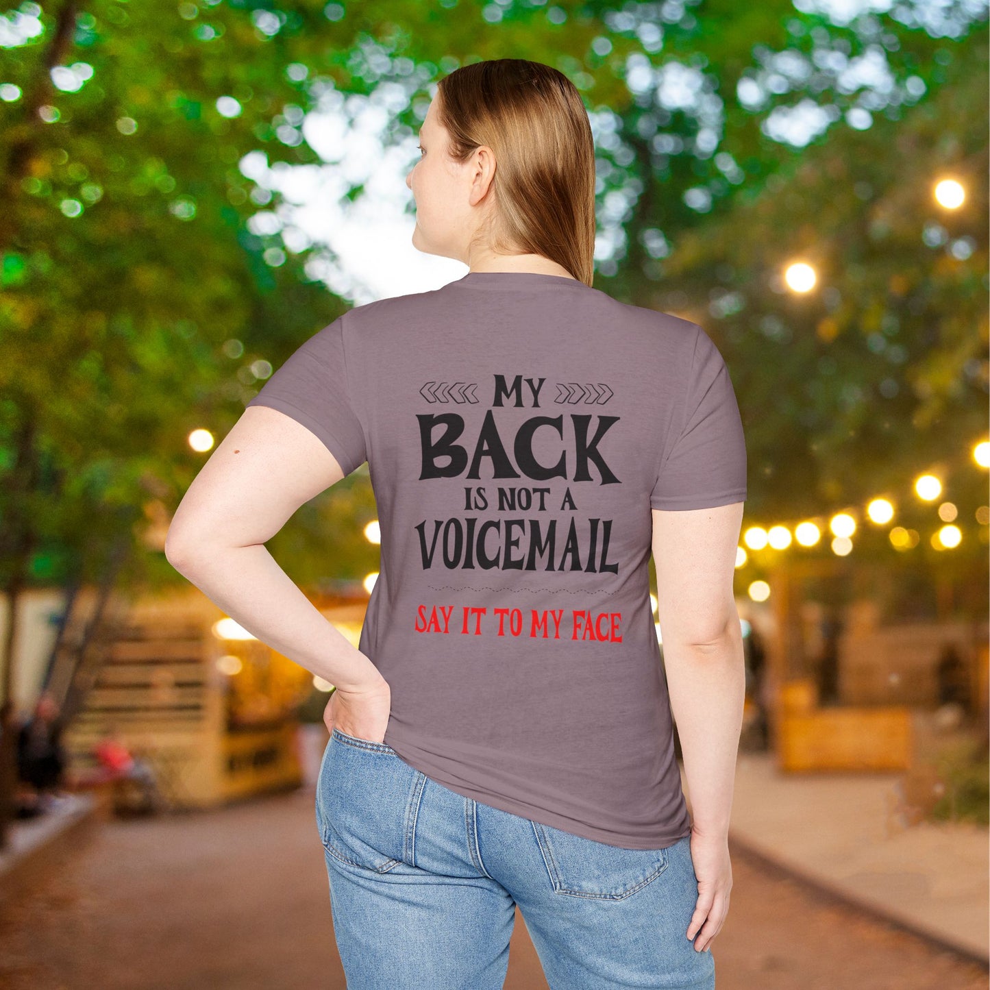 My Back is not a Voicemail... Adult T-shirt