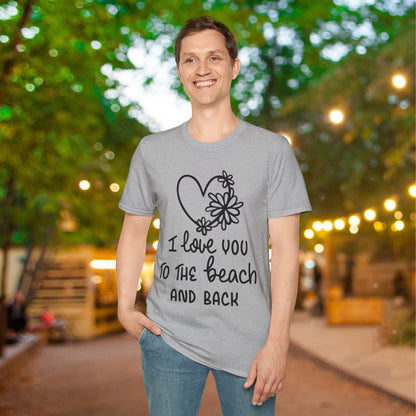 I Love You To The Beach Adult T-shirt
