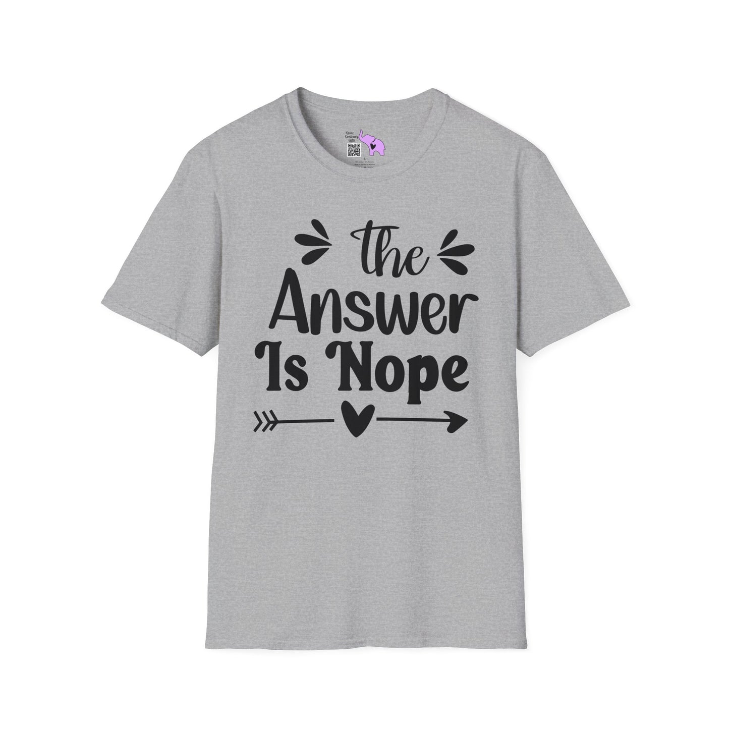 The Answer is Nope T-shirt