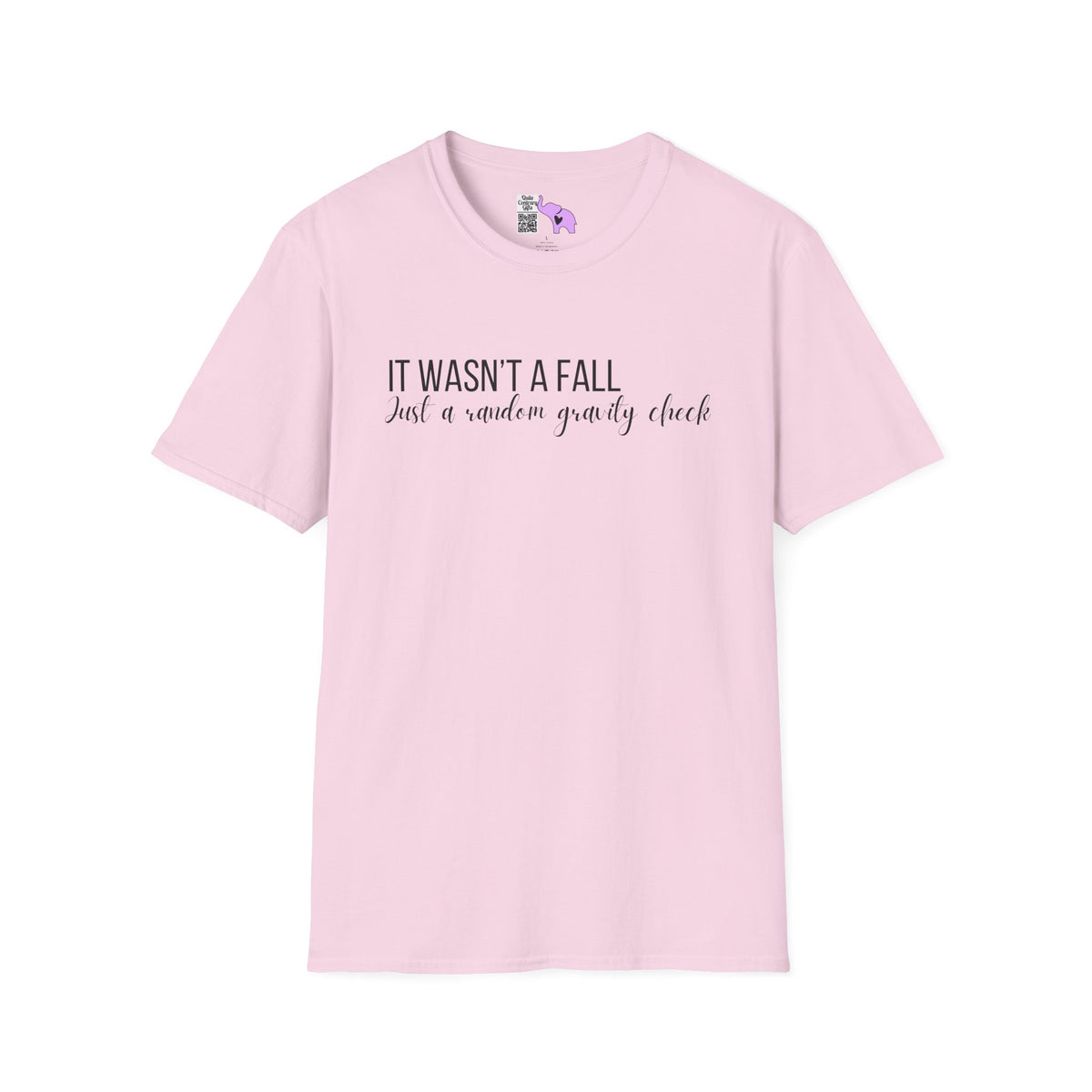 It Wasn't A Fall, Just A Random Gravity Check Adult T-shirt