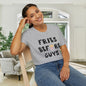 Fries Before Guys Adult T-shirt