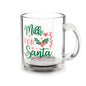 Milk for Santa 10oz Glass Mug