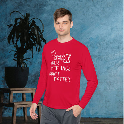 I'm GenX Your Feelings Don't Matter Unisex Lightweight Long Sleeve Tee
