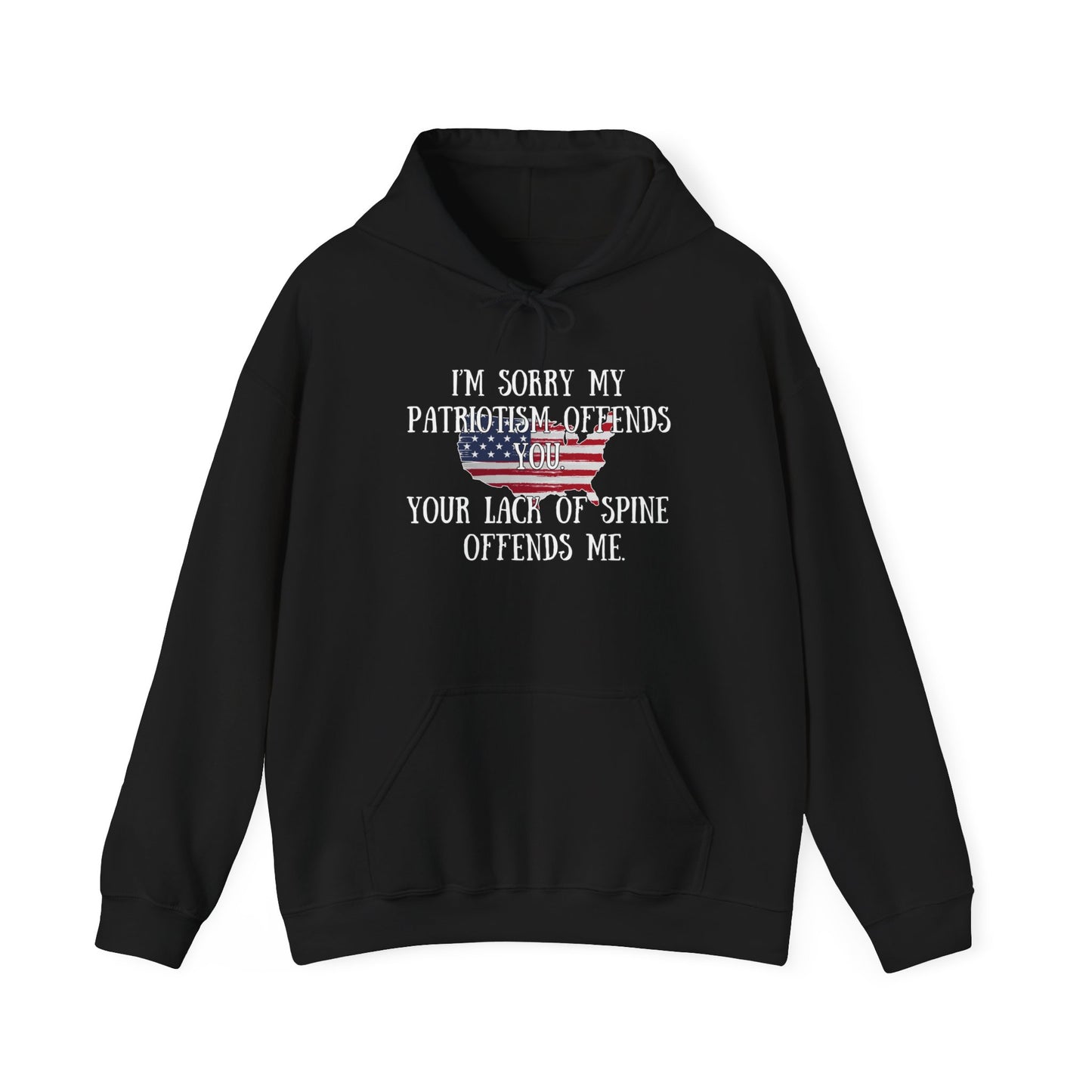 I'm Sorry My Patriotism Offends You... Heavy Blend™ Hooded Sweatshirt