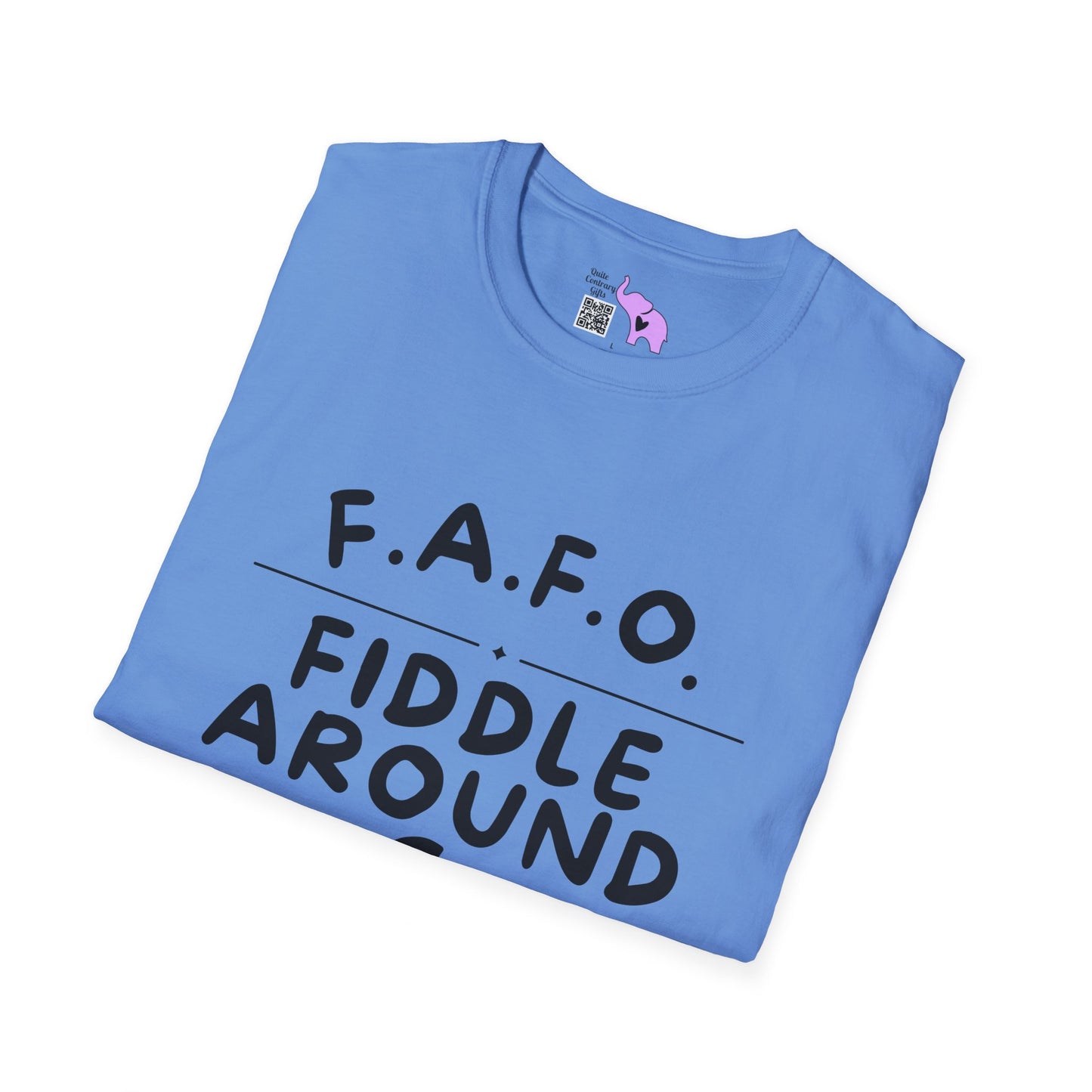 Fiddle Around & Find Out T-shirt