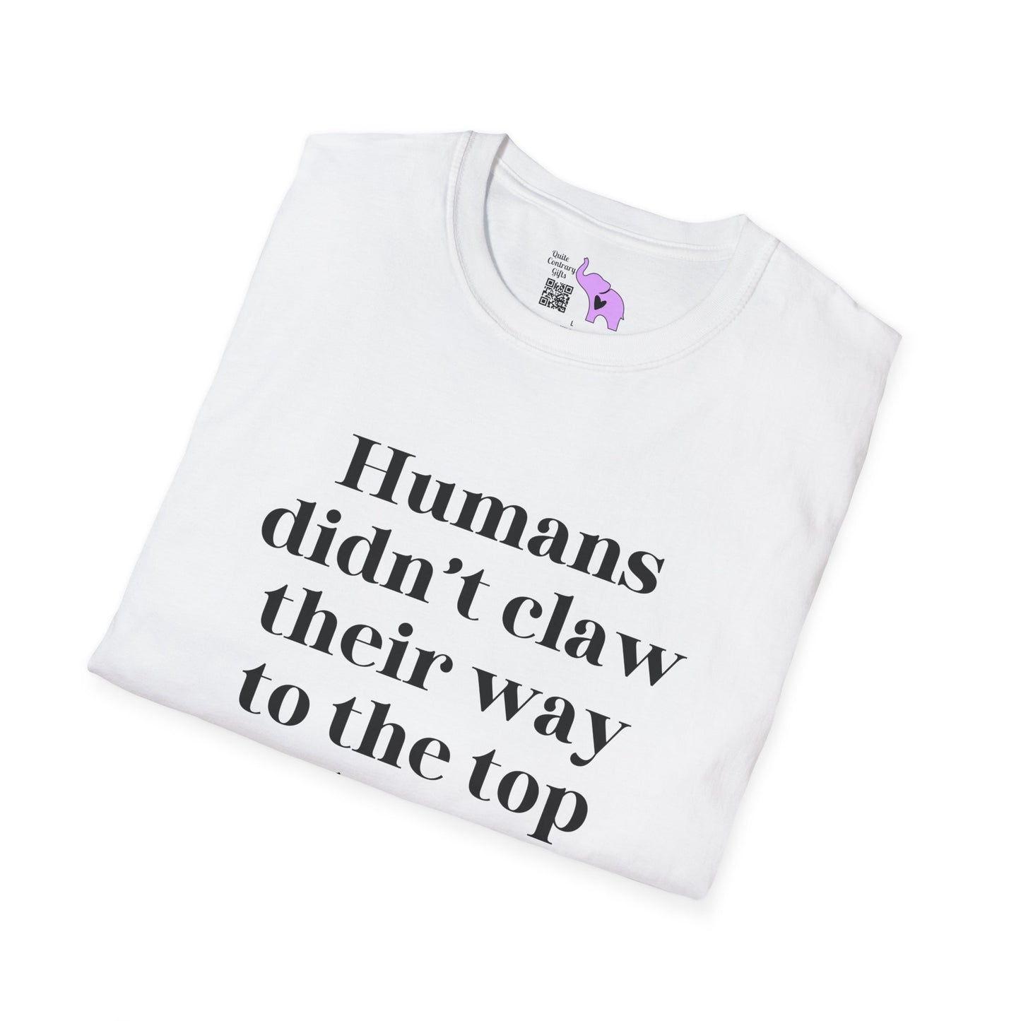 Humans Didn't Claw Their Way To The Top of The Food Chain To Eat Salad Adult T-shirt