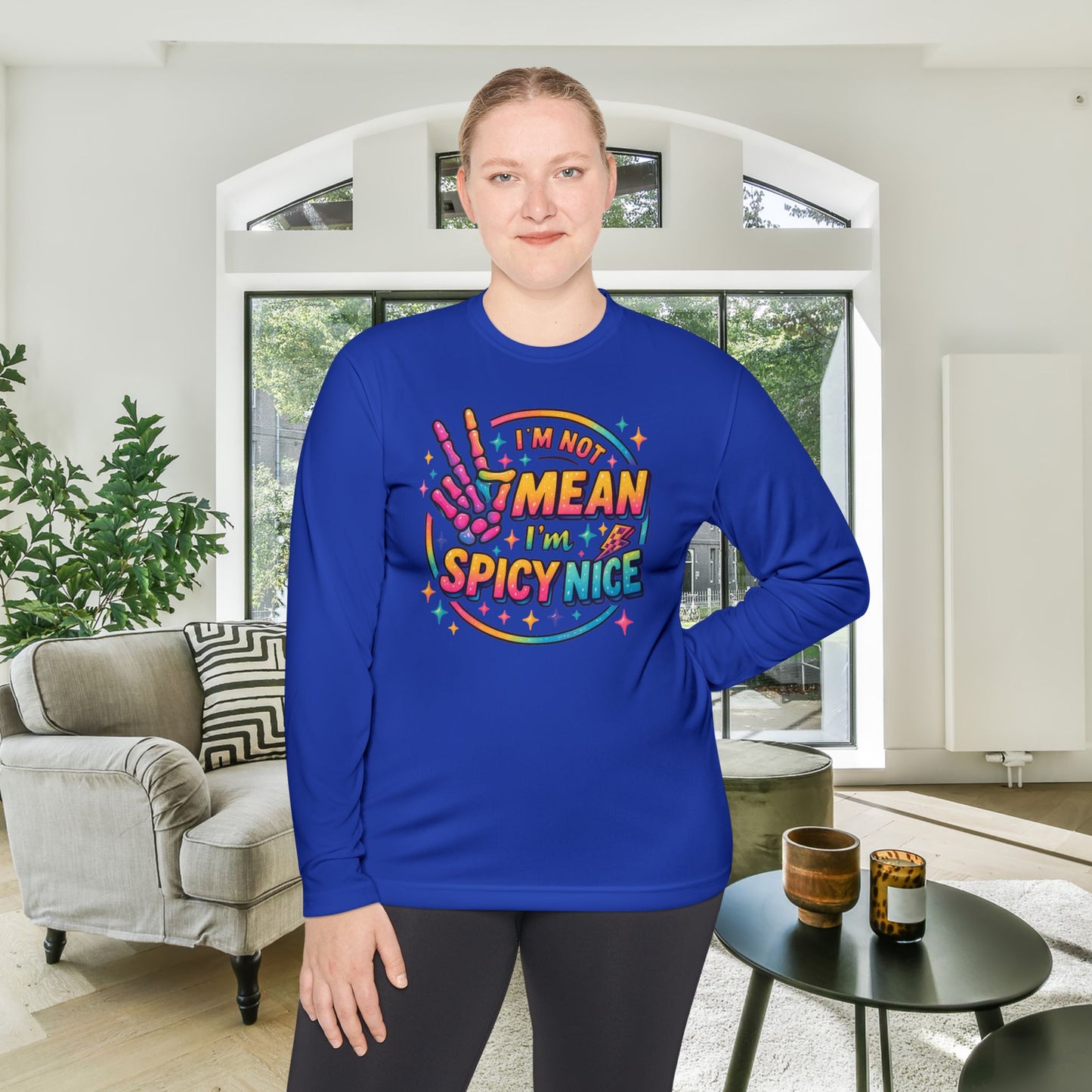 I'm Not Mean I'm Spicy Nice Adult Long Sleeve Tee