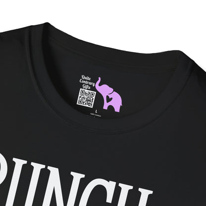 Punch Today In The Face Adult T-shirt
