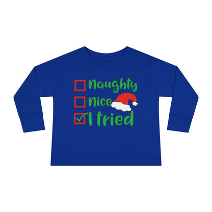 Naughty Nice I Tried Toddler Long Sleeve Tee