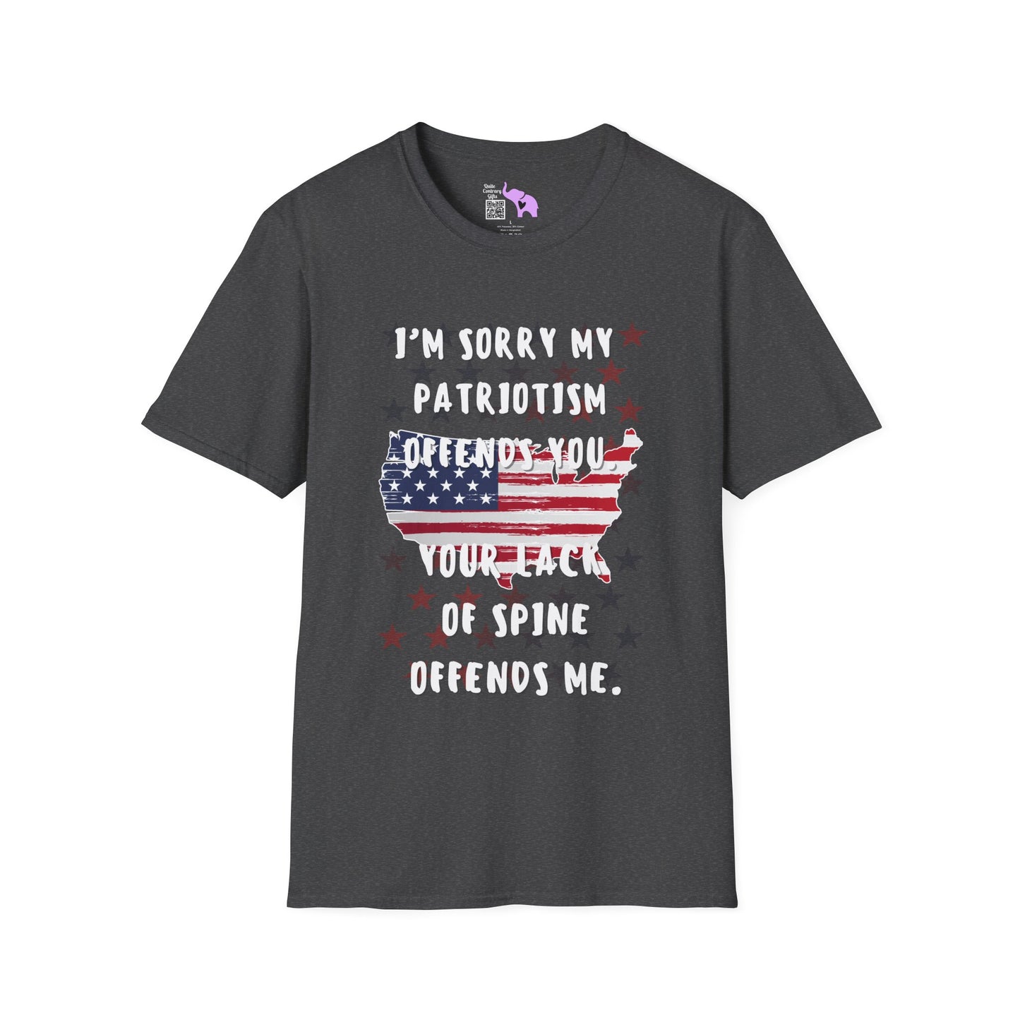 I'm Sorry My Patriotism Offends You. Your Lack of Spine Offends Me Adult T-shirt