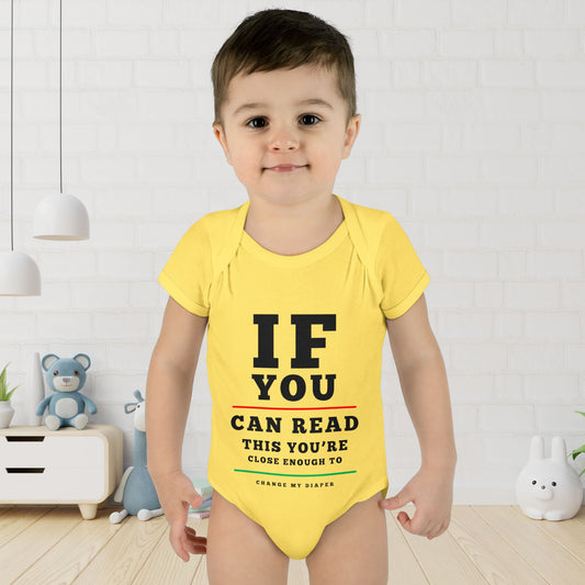 If You Can Read This You're Close Enough To Change My Diaper Baby Rib Bodysuit