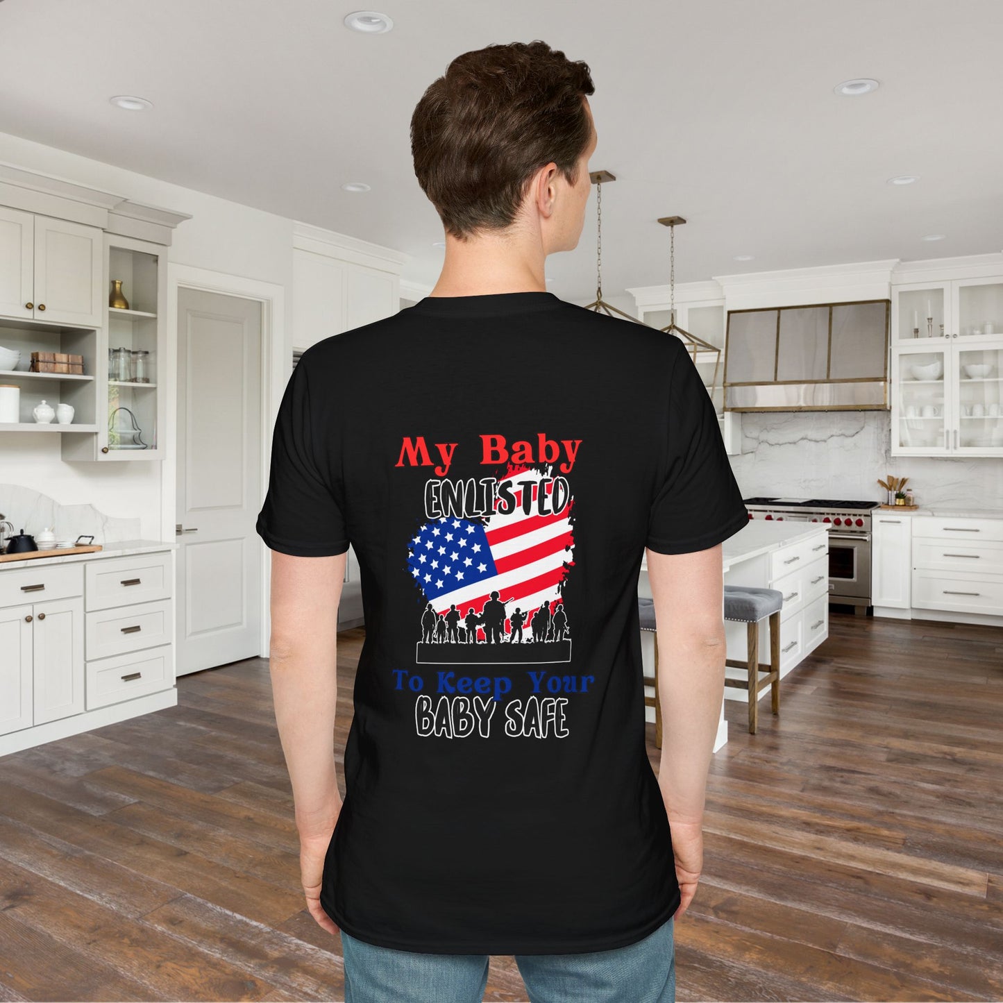 My Baby Enlisted To Keep Your Baby Safe Adult T-shirt